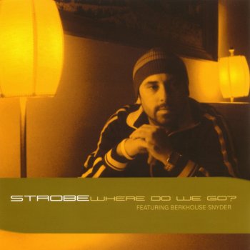 Strobe Where Do We Go? (Extended Mix)