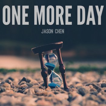 Jason Chen One More Day