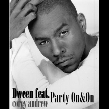 Исполнитель Corey Andrew, альбом Party On & On