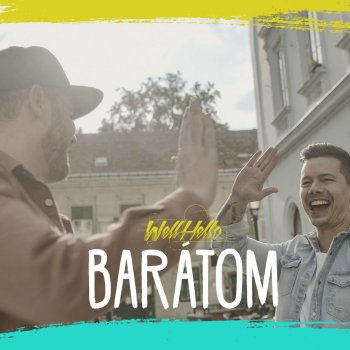 Wellhello Barátom