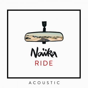 Naïka Ride - Acoustic
