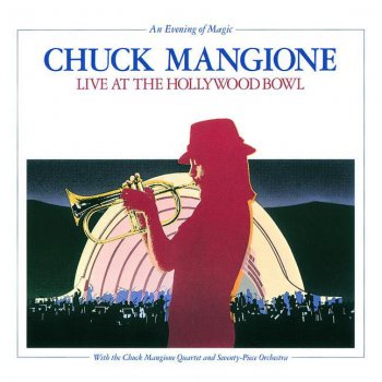 Chuck Mangione Hill Where The Lord Hides - Live (1978/Hollywood Bowl)