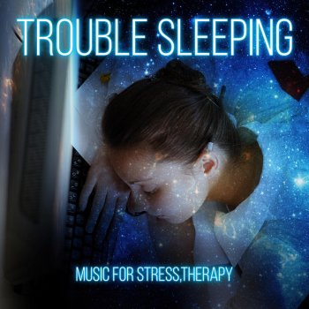 Trouble Sleeping Music Universe Restorative Sleep (Regeneration)