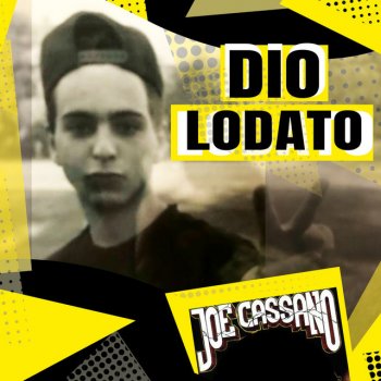 Joe Cassano Dio lodato per sta chanche