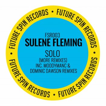 Sulene Fleming feat. Dominic Dawson Solo - Dominic Dawson's Handz On Dub