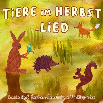 Lucia Ruf Tiere im Herbst-Lied