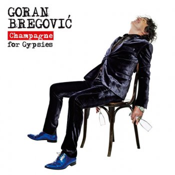Goran Bregović feat. The Wedding and Funeral Orchestra Boogie Unca Woogie