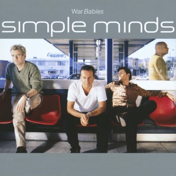 Simple Minds War Babies (Bascombe Mix) [Single Version]
