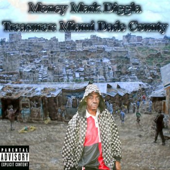 Исполнитель Money Mark Diggla, альбом The Treasurer