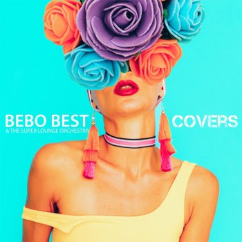 Bebo Best & The Super Lounge Orchestra Walkin' on Sunshine