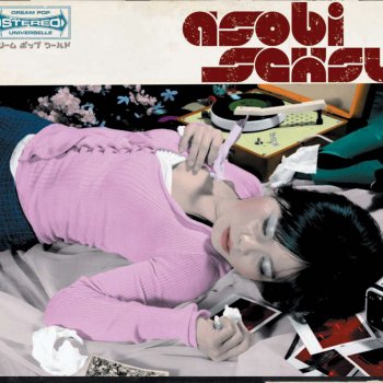 Asobi Seksu Nefi and Girly (Bonus Track)