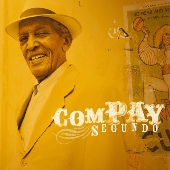 Compay Segundo Venga Guano Caballeros