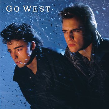Go West One Way Street (From the Rocky IV Original Picture Soundtrack) [2022 Remaster]