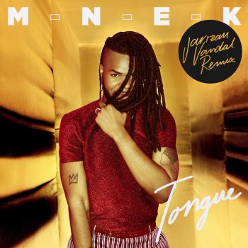 MNEK Tongue (Jarreau Vandal Remix)