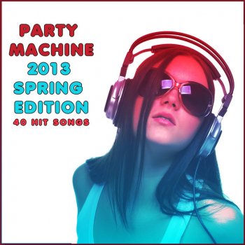 Party Machine Katy Perry - Part of Me (Instrumental Version)