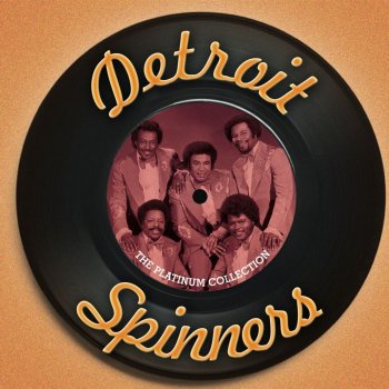 the Spinners Working My Way Back to You / Forgive Me, Girl