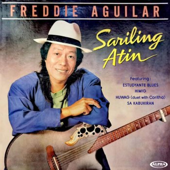 Freddie Aguilar Sariling Atin - Reprise