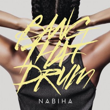 Nabiha Bang That Drum - Haji & Sheldon Remix