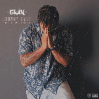 Исполнитель G.U.N., альбом Johnny Cage