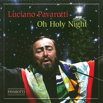 Luciano Pavarotti O Holy Night (Cantique de Noël)