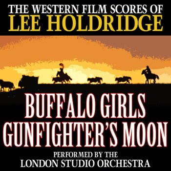 Lee Holdridge Silent Farewell / The Ride (from the original film score to "Gunfighters Moon")