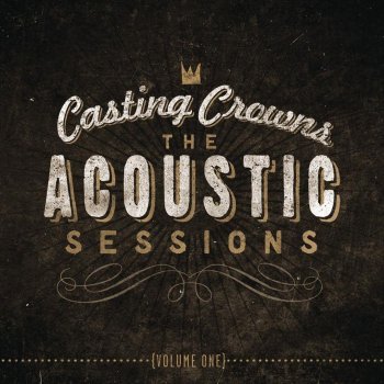 Casting Crowns Here I Go Again - acoustic