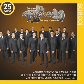 Banda El Recodo de Cruz Lizárraga Le Pido a Dios