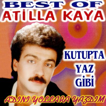 Atilla Kaya Yıllar Utansın