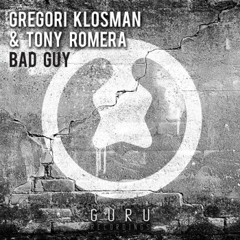 Tony Romera feat. Gregori Klosman Bad Guy