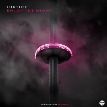 Justice Enjoy the Night