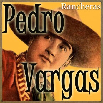 Pedro Vargas La Mañanitas