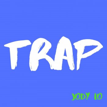 Jody Lo Trap