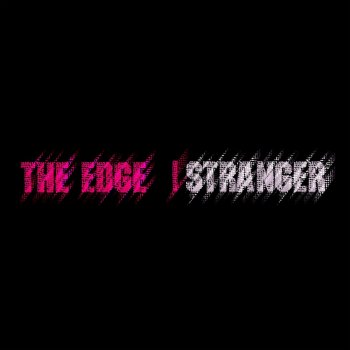 The Edge Stranger