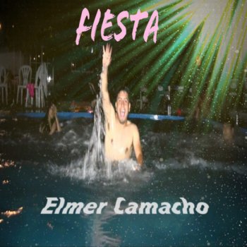 Élmer Camacho FIESTA