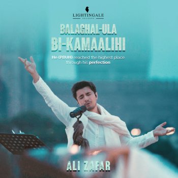 Ali Zafar Balaghal-Ula Bi-Kamaalihi