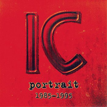 Исполнитель IC, альбом Portrait 1985 - 1995