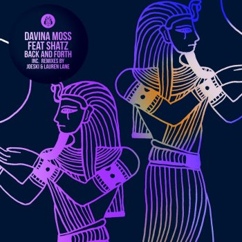 Davina Moss feat. ShatZ Back & Forth