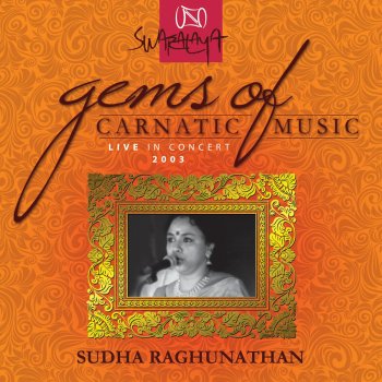 Sudha Raghunathan Kaatrinile Varum (Live)