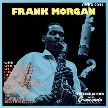 Frank Morgan Crescendo Blues