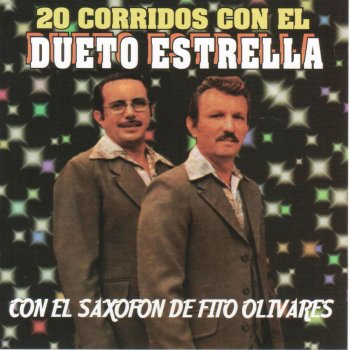 Dueto Estrella feat. El Saxofon de Fito Olivares Tragedia De Leonardo