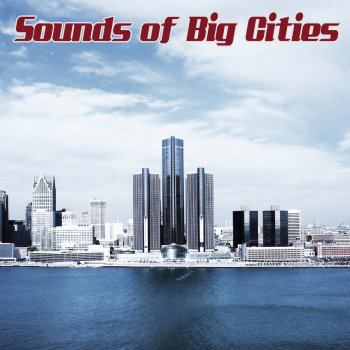 Sound Effects Sounds of Big Cities Non-Stop Mix