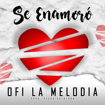 Ofi La Melodia Se Enamoró