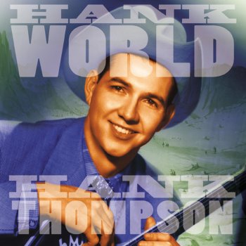 Hank Thompson I'll Be Your Sweetheart for a Day