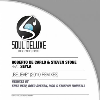 Roberto De Carlo, Steven Stone & Seyla Believe - Roed Svensk Classic Dub