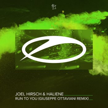 Joel Hirsch feat. Haliene Run to You (Giuseppe Ottaviani Remix)