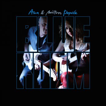 Ana Popovic & Milton Popovic Evening Shadows