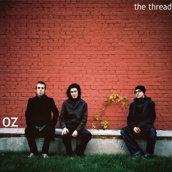 Исполнитель Oz, альбом The Thread