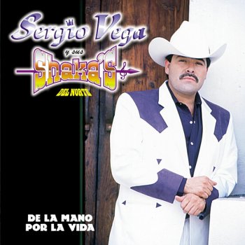 Sergio Vega Y Sus Shakas Del Norte El Relojito