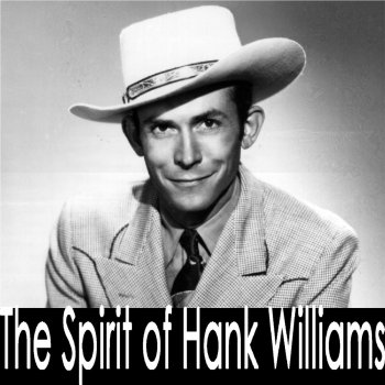 Hank Williams When You're Tired of Breaking Other Hearts