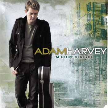 Adam Harvey A Better Man